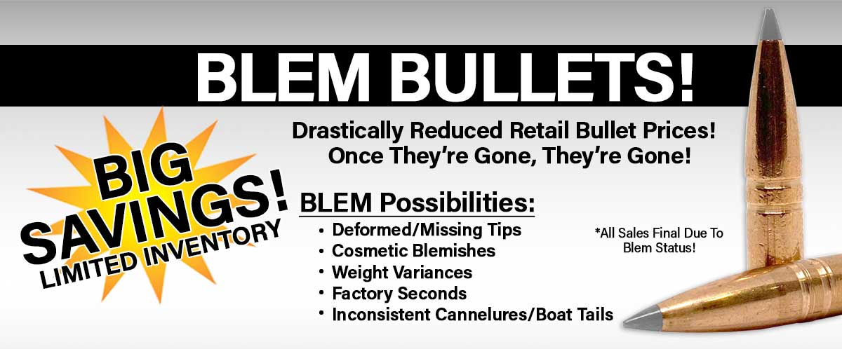 Shop Blem Bullets